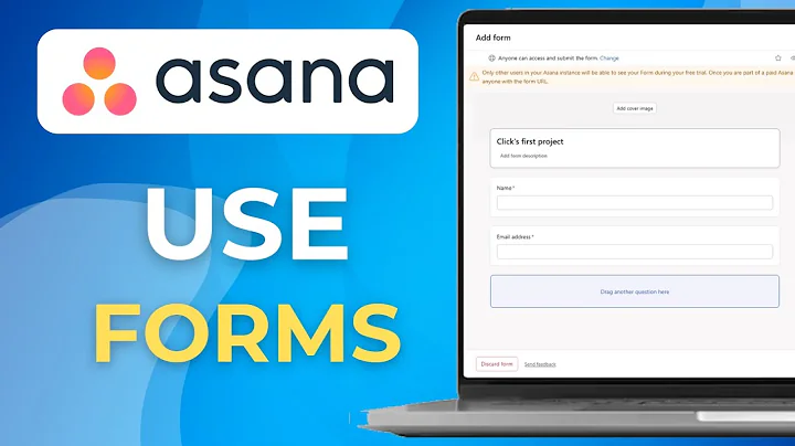 How To Use Asana Forms
