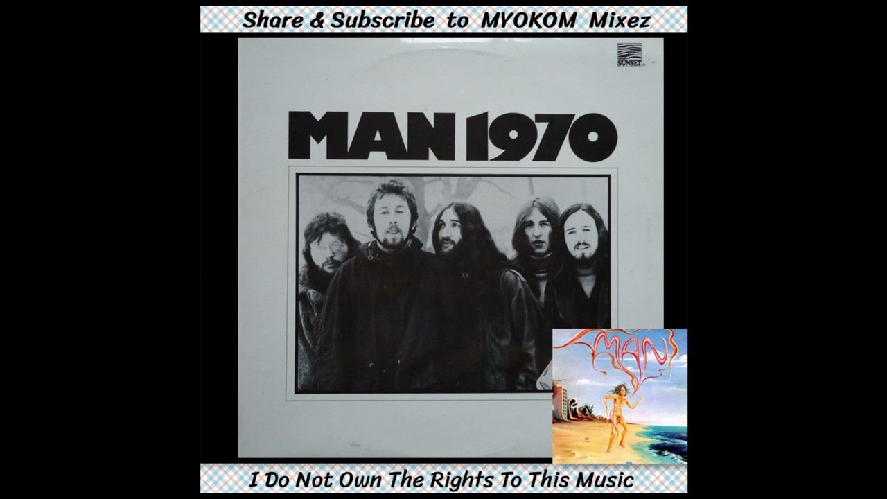 Man - Man 1970 Mix - YouTube