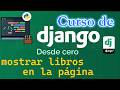 CURSO DE DJANGO DESDE CERO | MOSTRAR LISTA DE LIBROS EN LA PAGINA WEB (video 23)