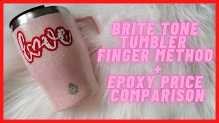 Brite Tone Glitter Tumbler Using Finger Method + Price Comparison to Epoxy I Period Six Designs