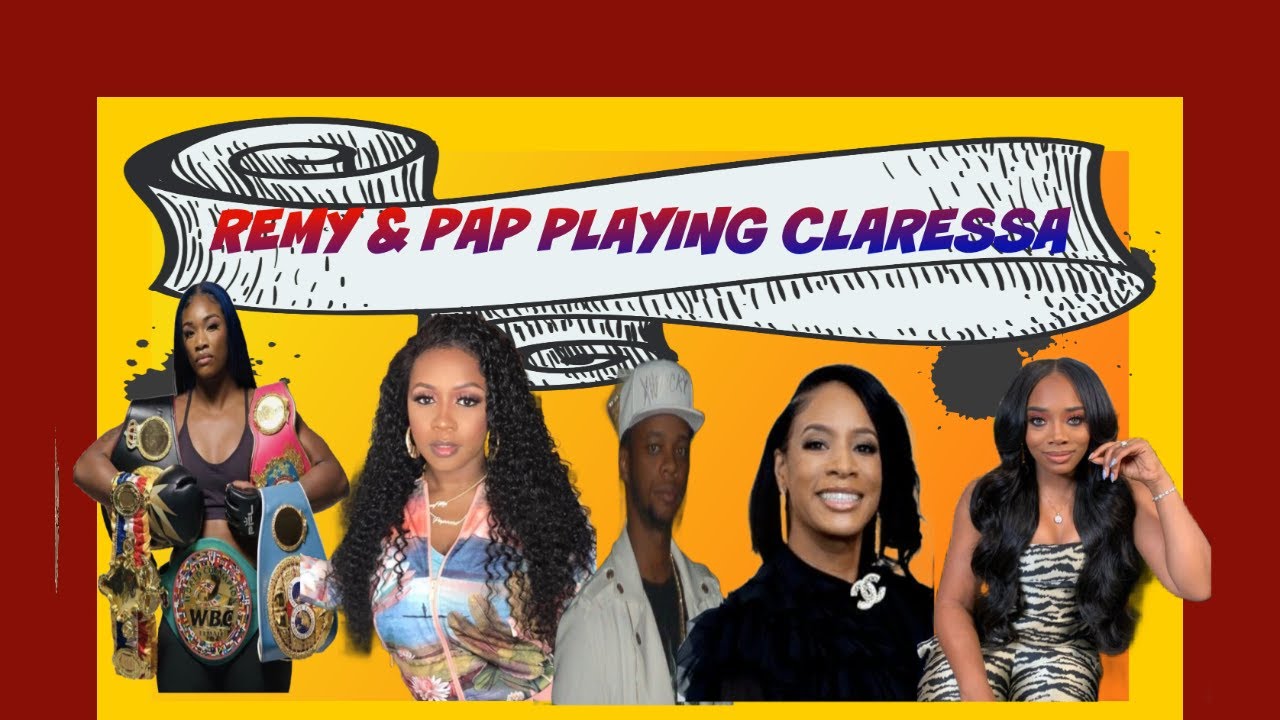 BREAKING: THE TRUTH IS UGLY!!!!! REMY MA & PAP PLAYING CLARESSA ...