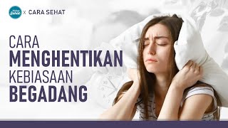 Cara Ampuh Menghentikan Kebiasaan Begadang | Hidup Sehat tvOne
