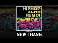 NEW THANG - REDFOO | HIPHOP 3CHA REMIX