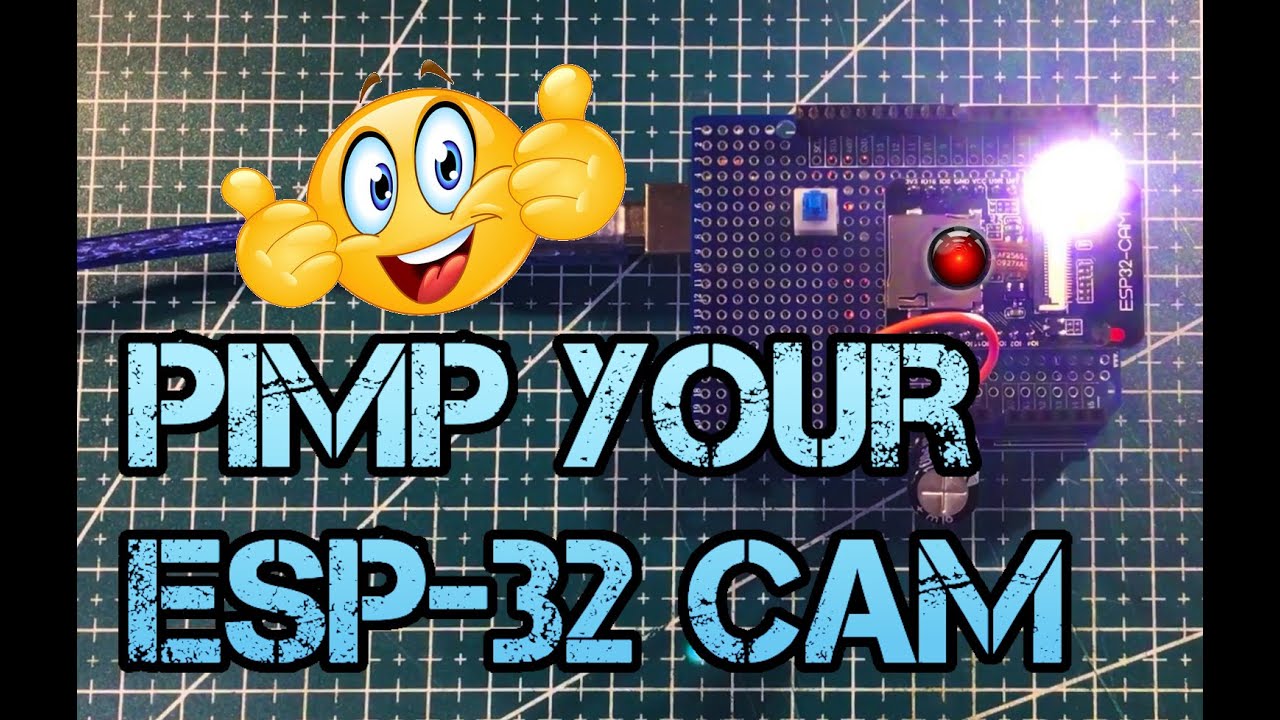 Прокачка вашего ESP32-CAM!