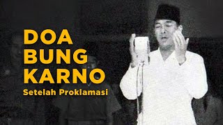 Bung Karno's Prayer After Reading the Proclamation Text of August 17, 1945