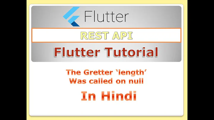 Flutter Tutorial ( Hindi ) - Receiver : Null
