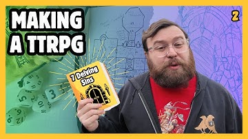 TTRPG Game Design | 7 Delving Sins [pt2]