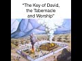 Living Hope UK - The Key of David, the Tabernacle and Worship - Sun 22nd Oct 2023