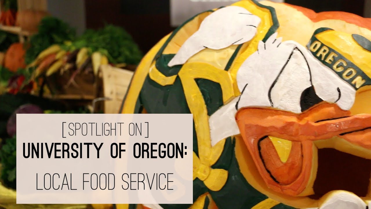 University of Oregon Local Food Service YouTube