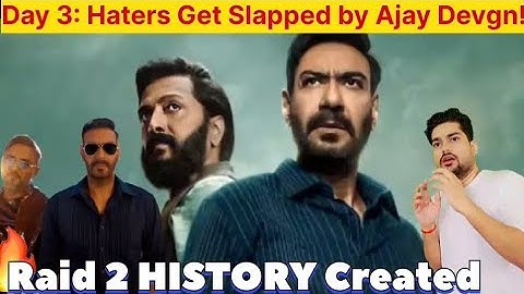 Raid 2 Box Office Day 3 – Ajay Devgn ki sabse badi HIT? Ritesh Deshmukh |