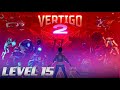 Vertigo 2 VR Gameplay - Chapter 15 : The Vertigo Initiative | NG+ | NO COMMENTARY | NO DEATHS