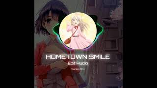 Hometown Smile - Edit Audio