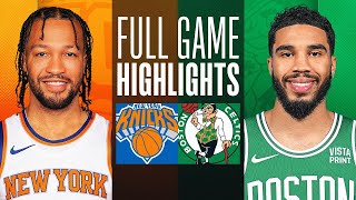 New York Knicks vs. Boston Celtics Full Game Highlights | April 11, 2024 NBA Season