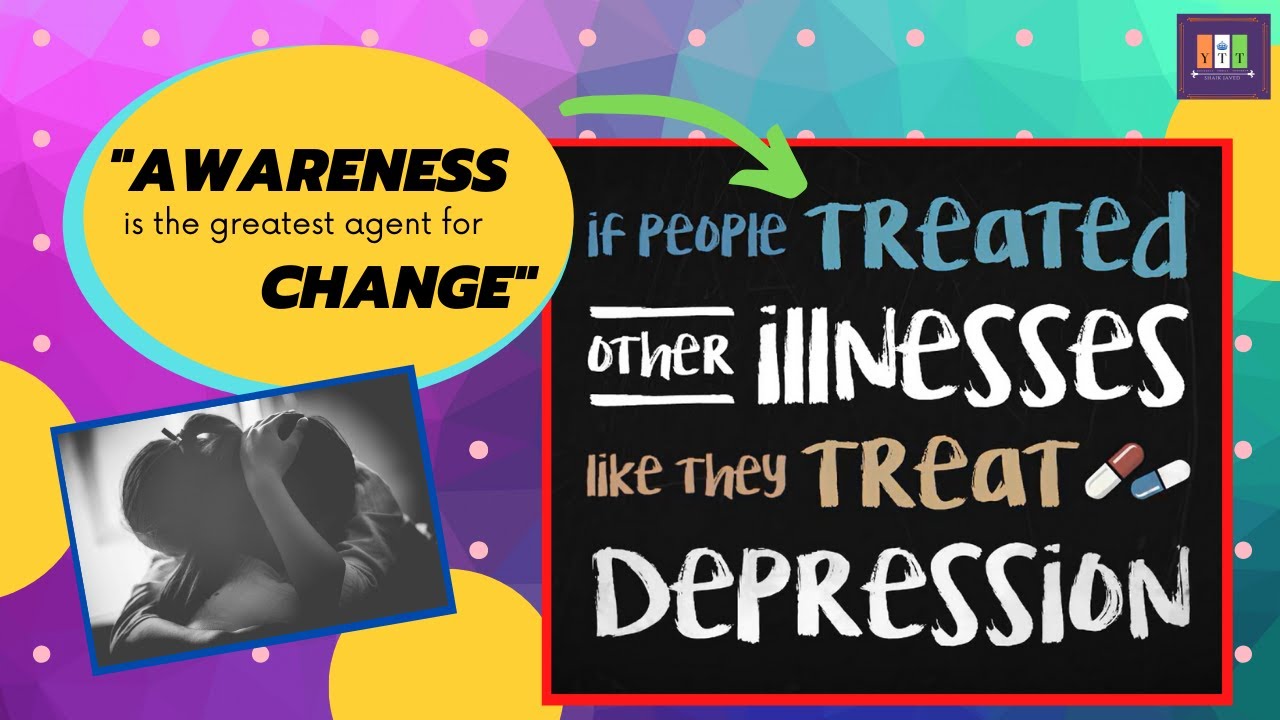 Awareness for Depression | If people treat other illness like