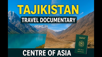 Tajikistan Travel Documentary 2025 | Visa for Pakistanis, Centre of asia , Pamir & Fann mountains