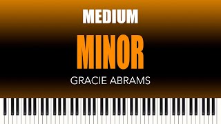 Gracie Abrams – Minor | MEDIUM Piano Cover