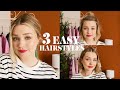 3 EASY HAIRSTYLES & Volume Tips!