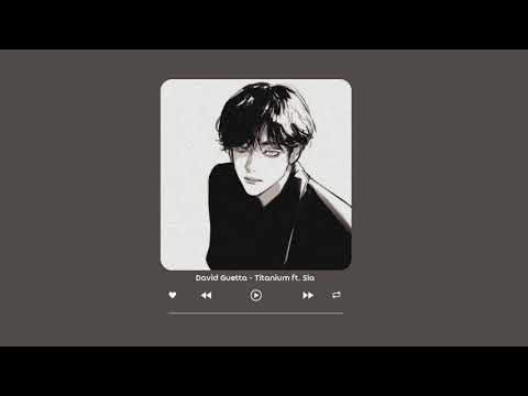 titanium (sped up \u0026 reverb)