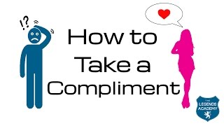 How to Take a Compliment