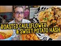 Brian's "Iron Chef" Recipes: Roasted Cauliflower + Sweet Potato Chickpea Hash (Oil-Free, Vegan)