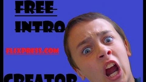 Free Intro Maker - Flixpress