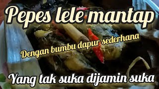 Download Lagu Resep Pepes Lele Tanpa Bau Amis/enak segar mantaf MP3