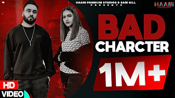 Bad Character: GursewakDhillon ft. GurlejAkhtar | ThugPun NewPunjabiSongs2021 | HaaniPremiumStudios