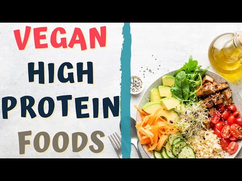 VEGAN DIET PROTEIN RICH FOODS - PROTEIN SOURCES IN VEGAN DIET