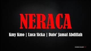 Kmy Kmo, Luca Sickta - NERACA(lirik) ft. Dato Jamal Abdillah