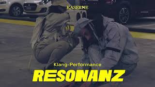 RESONANZ Teaser Westfeld Basel – Cie La SECOUSSE