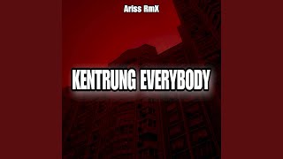 Download Lagu KENTRUNG EVERYBODY MP3