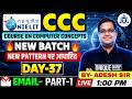 CCC New Batch 2026 | Email | NIELIT CCC | By-Adesh sir| DAY-37 [Part-01]
