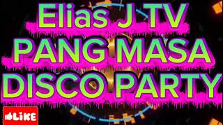 ELIAS J TV PANG MASA Disco Party to the Future 