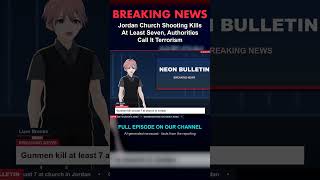 Information BREAKING: Jordan Church Shooting Kills At Least Seven, Authorities Call It Terrorism #Shorts Guide
