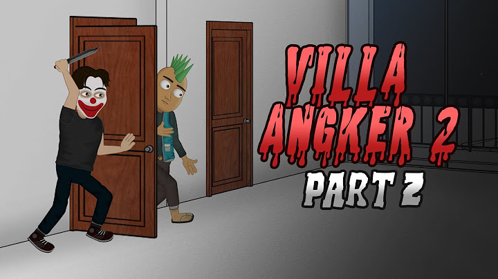 Villa Angker 2 - Part 2 - Animasi Horror Misteri - WargaNet Life