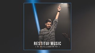 Restitui Music - De Volta a Casa do Pai [2019]