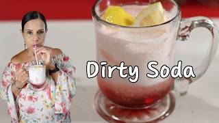 What Is A Dirty Soda?