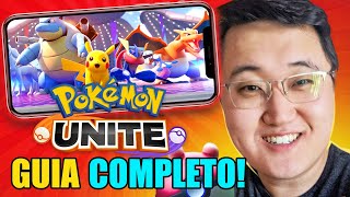 TUDO O QUE VOCÊ PRECISA SABER ANTES DE JOGAR POKÉMON UNITE