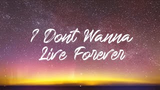 ZAYN - I don't wanna Live forever (Acoustic) LYRIC VIDEO