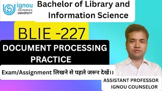 BLIE- 227 DOCUMENT PROCESSING PRACTICE||Must see before writing Exam/Assignment.