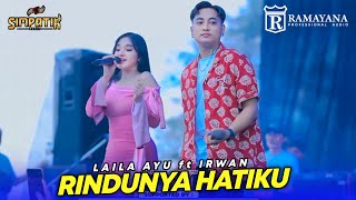Laila Ayu Ft Irwan  Simpatik   Rindunya Hatiku  Ws Krajan Sambongbangi  Ramayana 