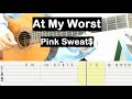 At My Worst Guitar Tutorial (Pink Sweat$) Melody Guitar Tab Guitar Lessons for Beginners
