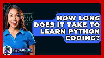 How Long Does It Take To Learn Python Coding? - Next LVL Programming