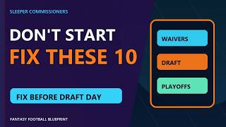 10 Sleeper Fantasy Football League Settings You Must Fix Before Draft Day