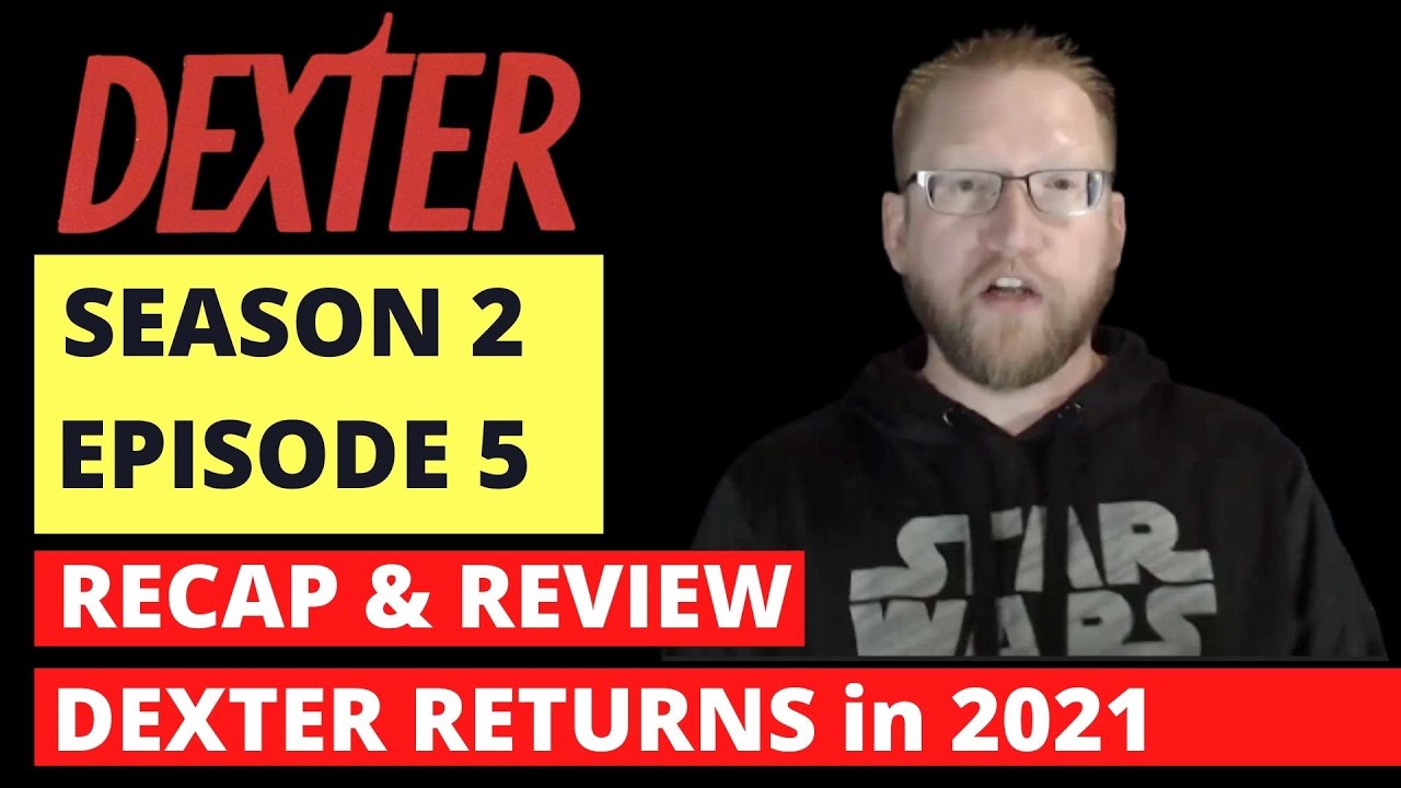 Dexter Returns!! Dexter Season 2 Episode 5 Recap Dexter Returns in