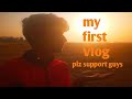 My first vlog   how to viral my first vlog  patel ji vlogs