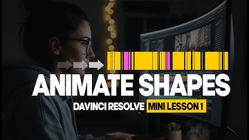 How to Animate Shapes in Davinci Resolve Fusion: Mini Lesson #1
