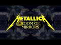 Metallica room of mirrors official music