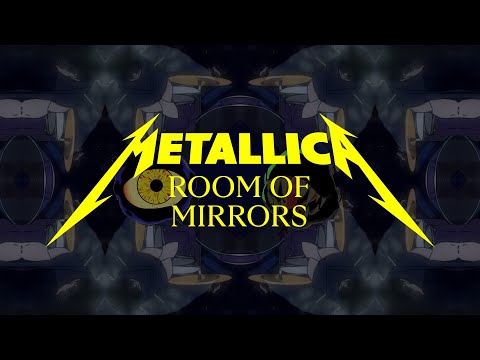 Metallica: Room of Mirrors (Official Music Video)