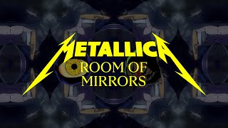 Смотреть клип Metallica - Room Of Mirrors